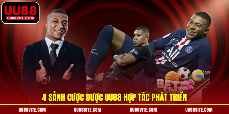 4 sảnh cược được UU88 hợp tác phát triển