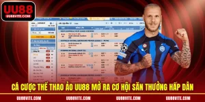 Cá Cược Thể Thao Ảo UU88 Mở Ra Cơ Hội Săn Thưởng Hấp Dẫn